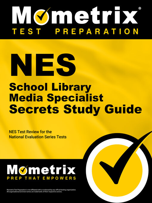 Title details for NES School Library Media Specialist Secrets Study Guide by NES Exam Secrets Test Prep Staff - Available